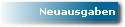 Neuausgaben